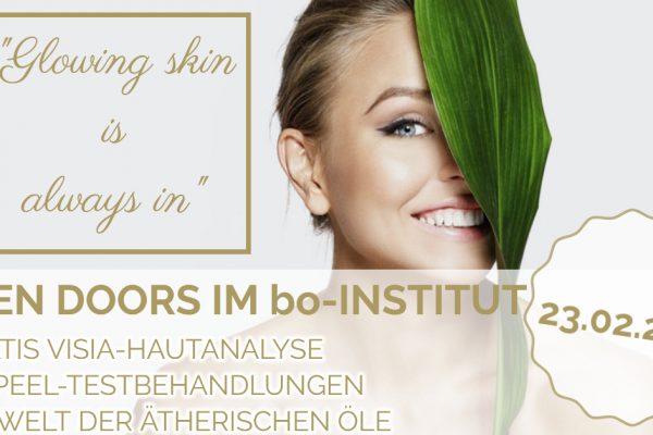 OPEN DOORS – „Glowing skin is always in“